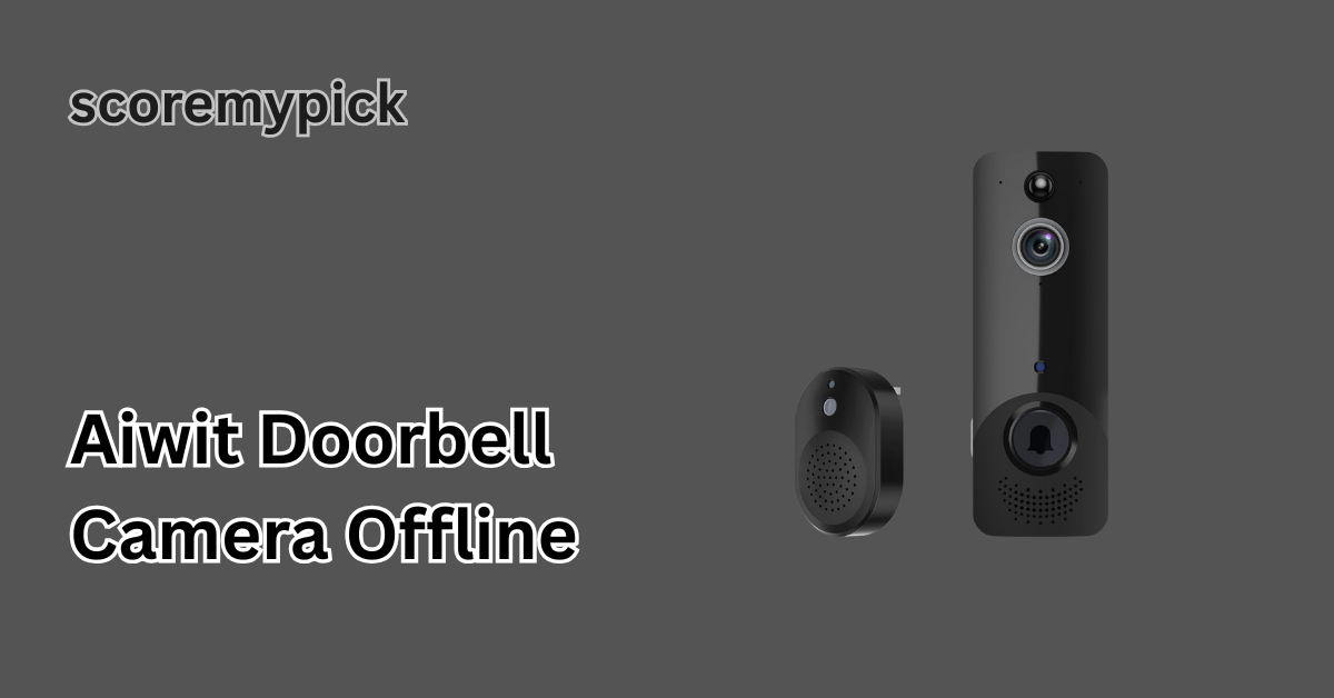 Aiwit Doorbell Camera Offline