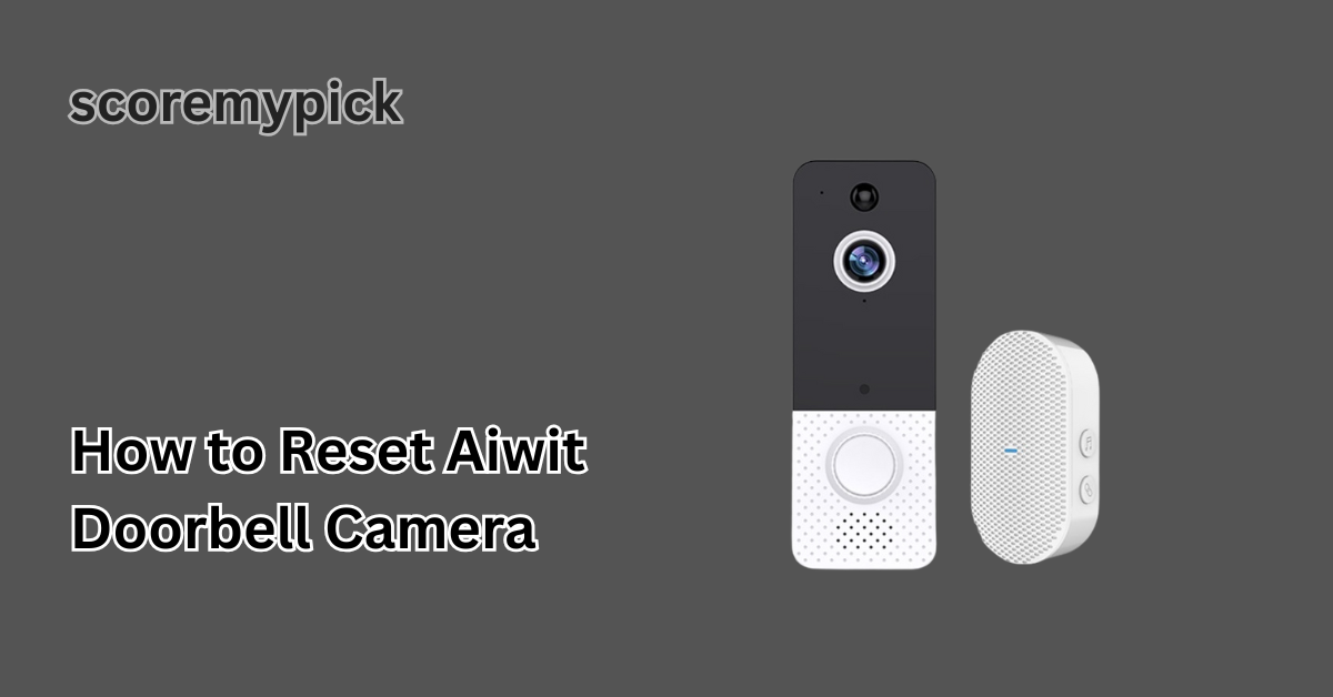 How to Reset Aiwit Doorbell Camera