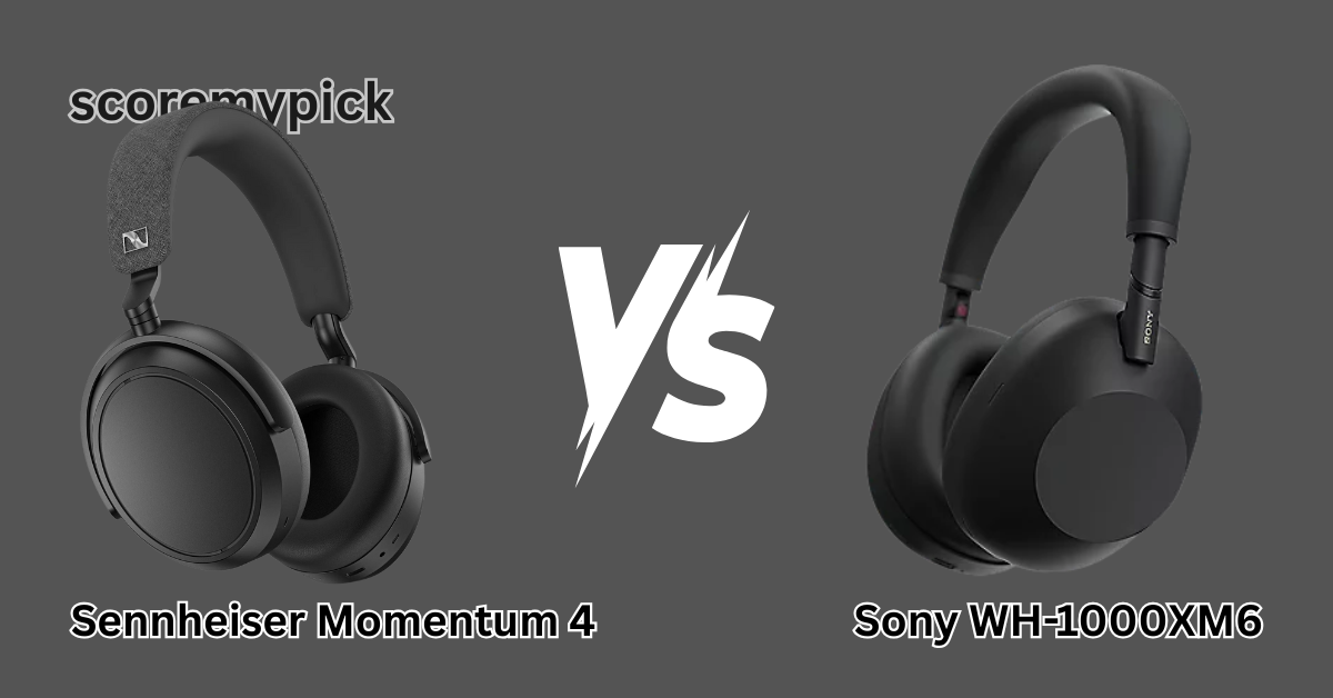 Sennheiser Momentum 4 vs Sony WH-1000XM6