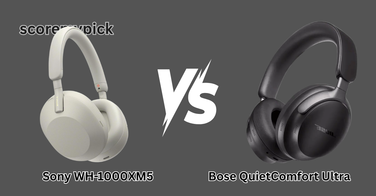 Sony WH-1000XM5 vs Bose QuietComfort Ultra 2025