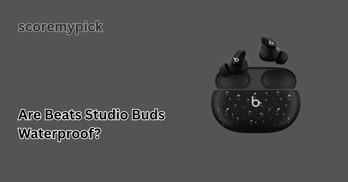 Are Beats Studio Buds Waterproof?