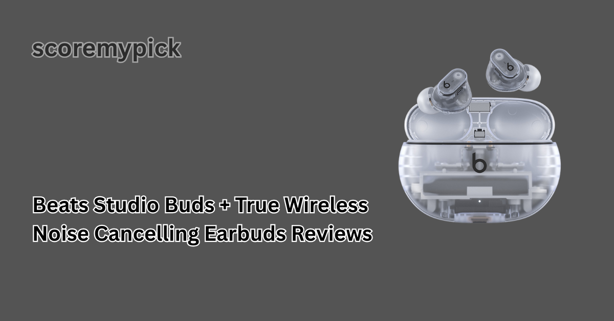Beats Studio Buds + True Wireless Noise Cancelling Earbuds Reviews