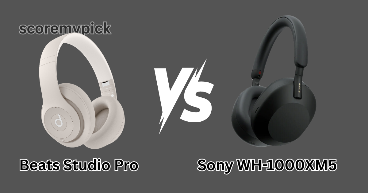 Beats Studio Pro vs Sony WH-1000XM5