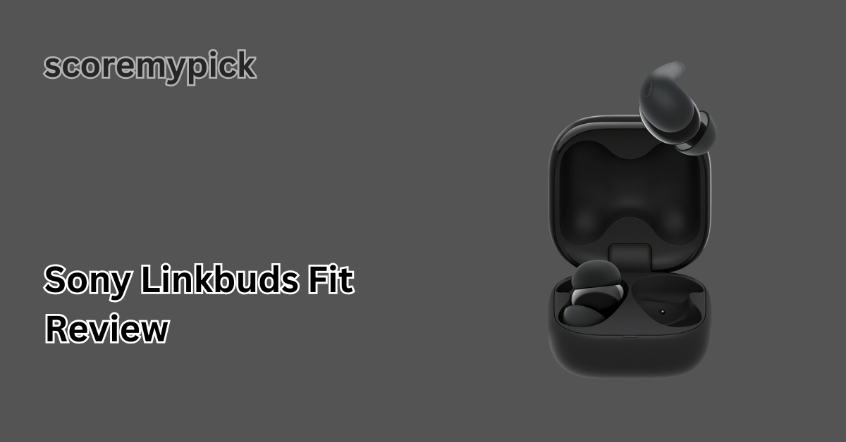 sony linkbuds fit review