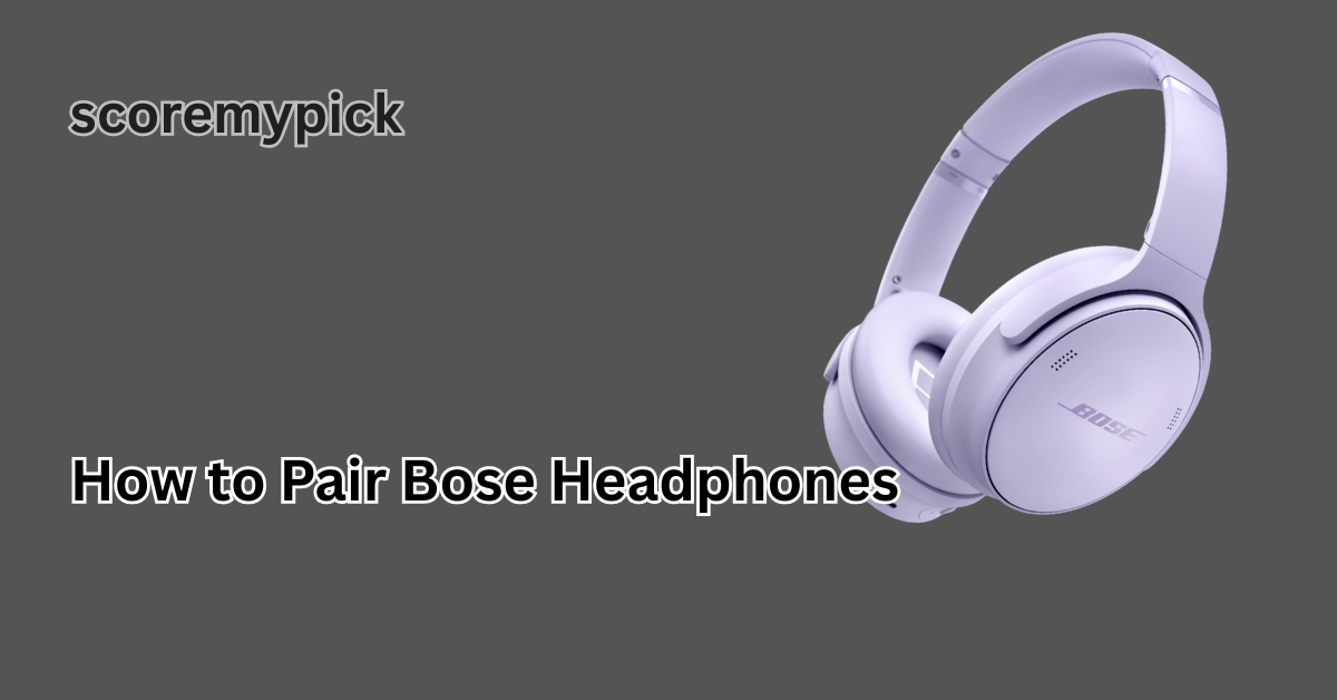 How to Pair Bose Headphones